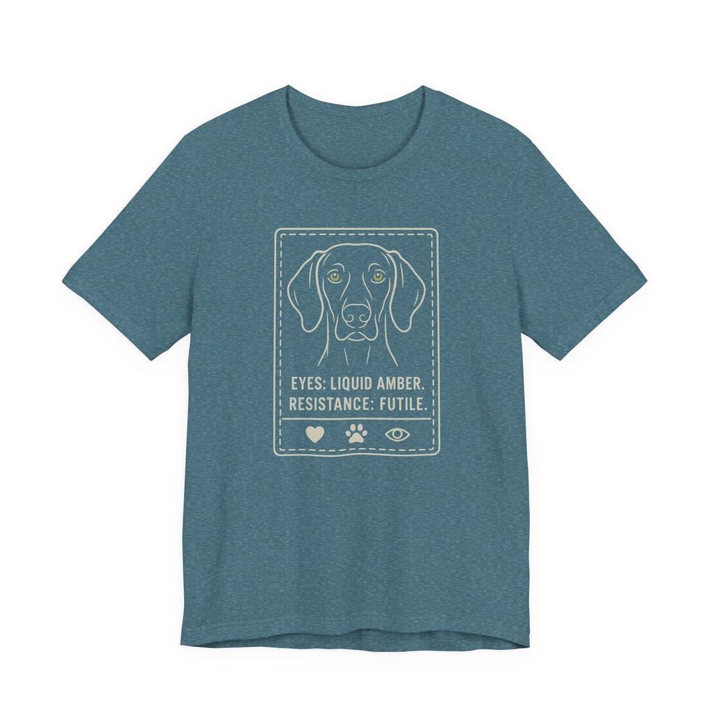 Weimaraner Eyes Liquid Amber Tee