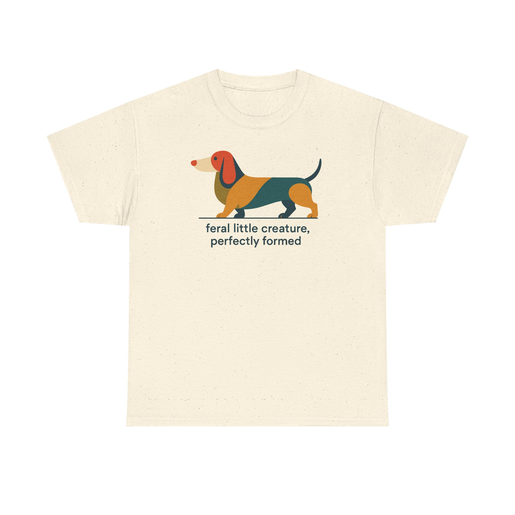 Perfectly Feral Dachshund T-Shirt