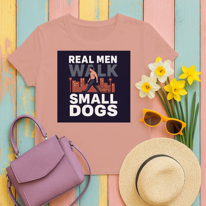 Real Men Walk Small Dogs Graphic T-shirt product type