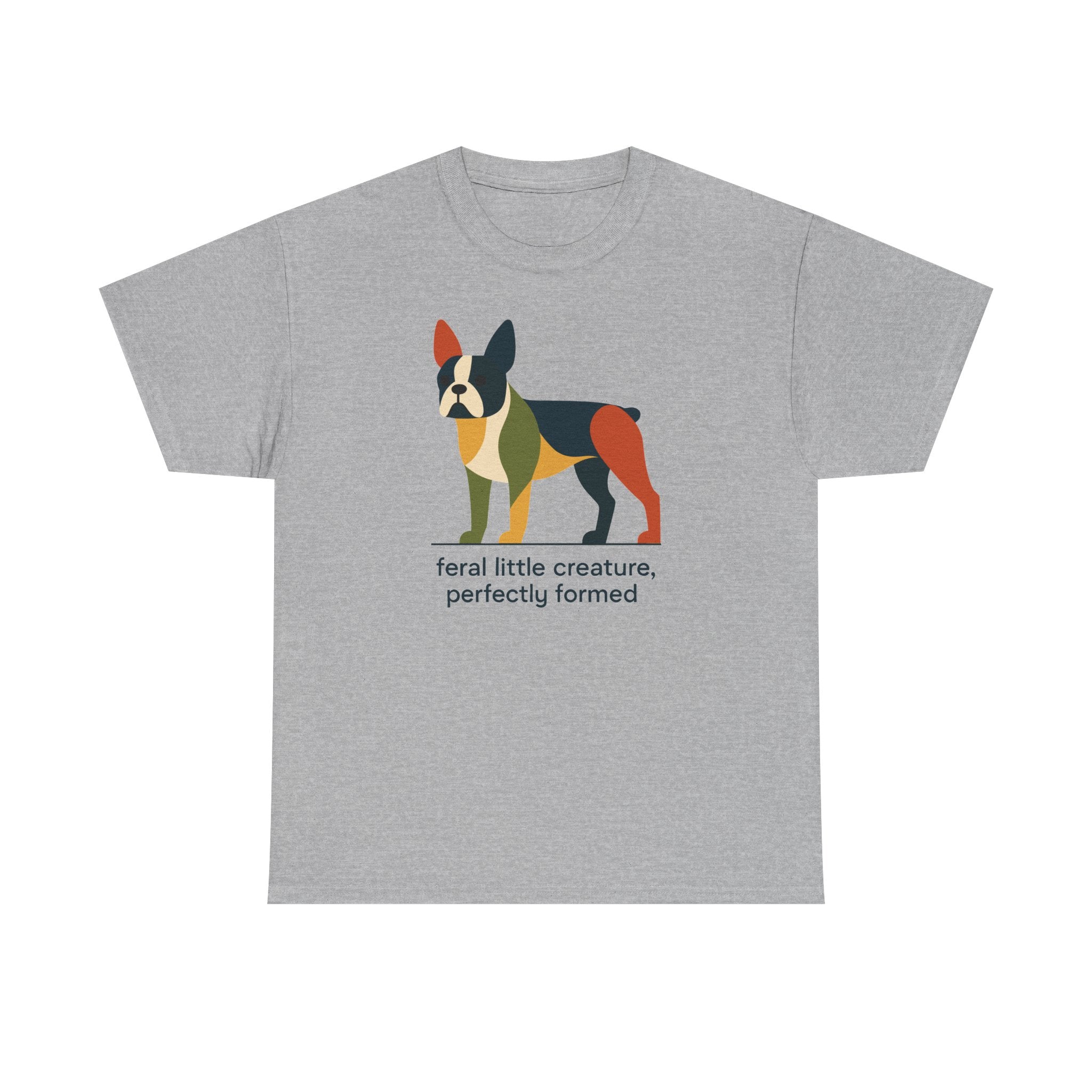 Feral Little Creature Boston Terrier T-Shirt