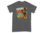 T-shirt with a Belgian Malinois dog and text "PERSONAL SPACE IS A MYTH".