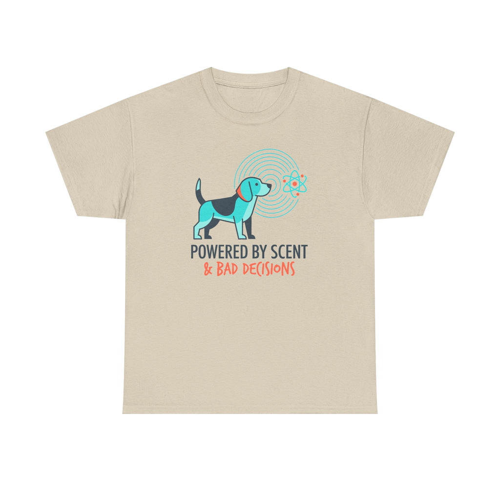 Powered By Scent & Bad Decisions Beagle T-Shirt