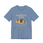 GWP The Dramatic Sigh Tee
