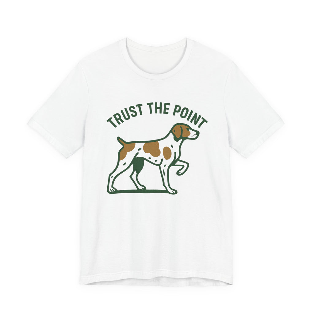 Brittany Spaniel Trust the Point Tee