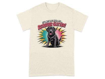 Retriever Glitter Dog Hair Funny Shirt product