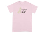 Light pink t-shirt with a poodle graphic and text that reads "Sorry I Can't. My Poodle Said No".