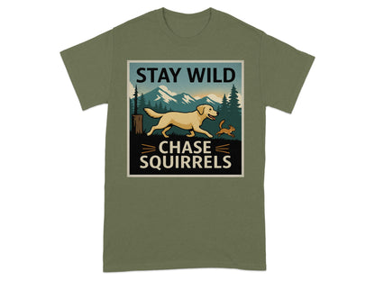 Stay Wild Chase Squirrels Graphic T-Shirt product type
