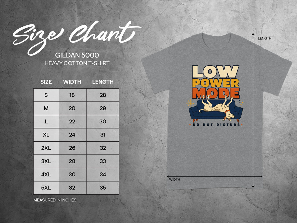 Gildan 5000 size chart with t-shirt displaying "Low Power Mode, Do Not Disturb."