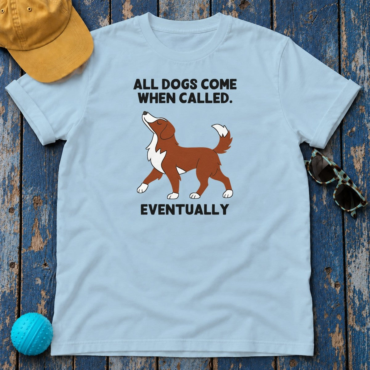 Nova Scotia Duck Tolling Retriever Comes When Called Eventually Tee in Light Blue