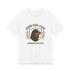 Gordon Good Girl Club Tee