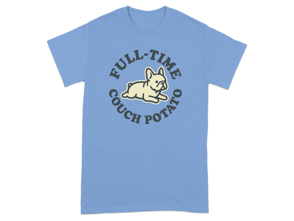French Bulldog on a t-shirt with "FULL-TIME COUCH POTATO" text.