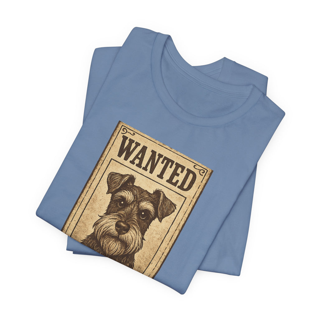 Wanted For Excessive Barking Schnauzer T-Shirt
