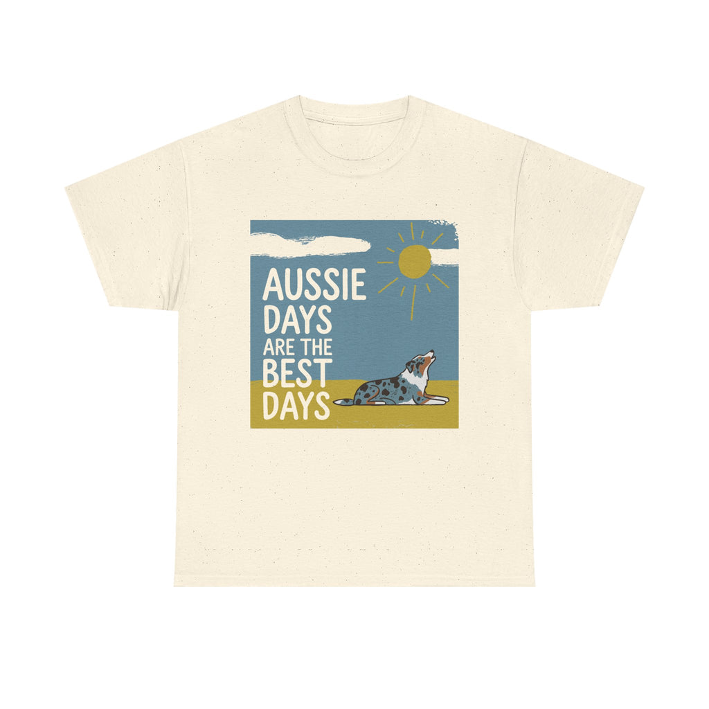Aussie Days Best Days T-Shirt