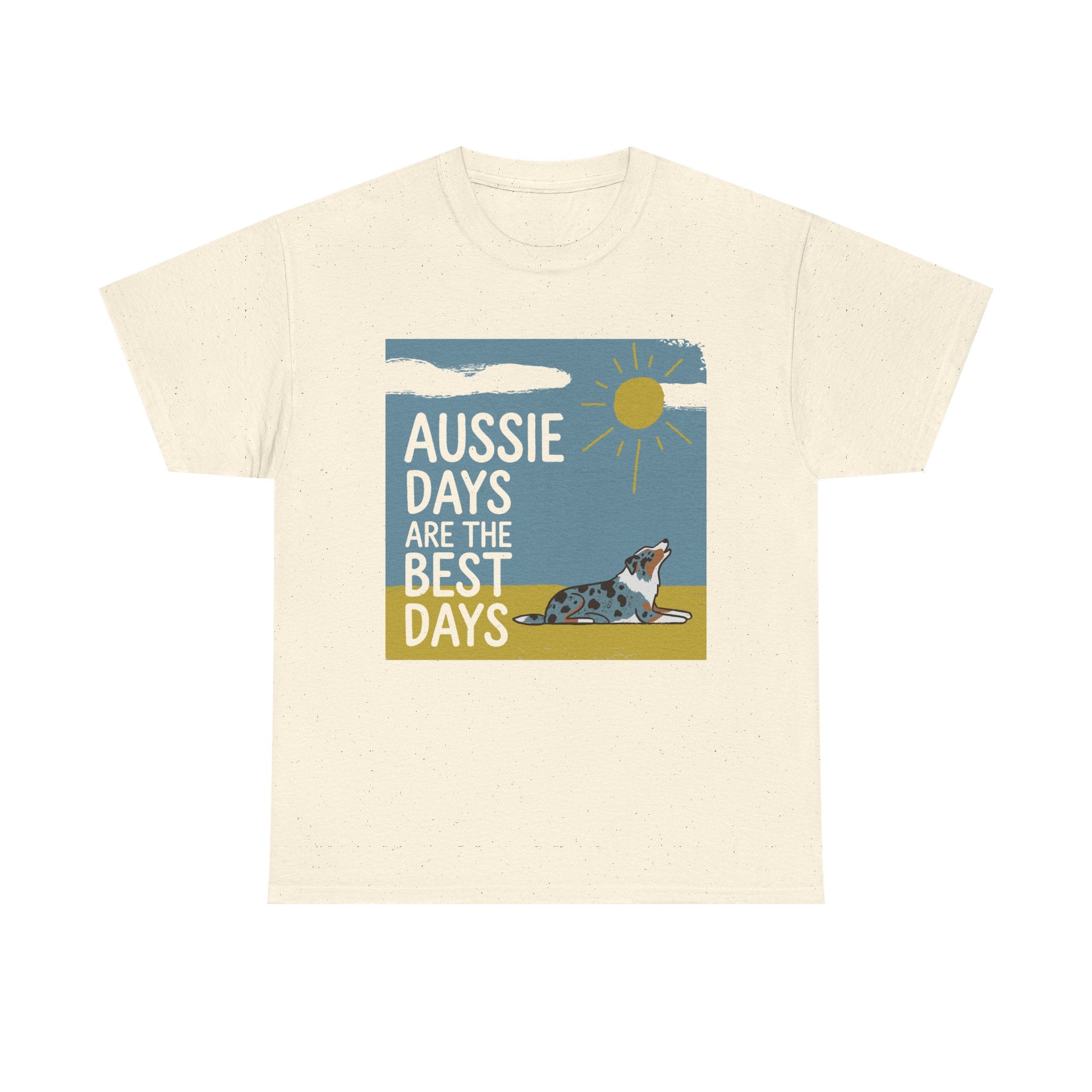 Aussie Days Best Days T-Shirt