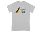 Light gray t-shirt with beagle graphic and text "Sorry I Can't. My Beagle Said No."