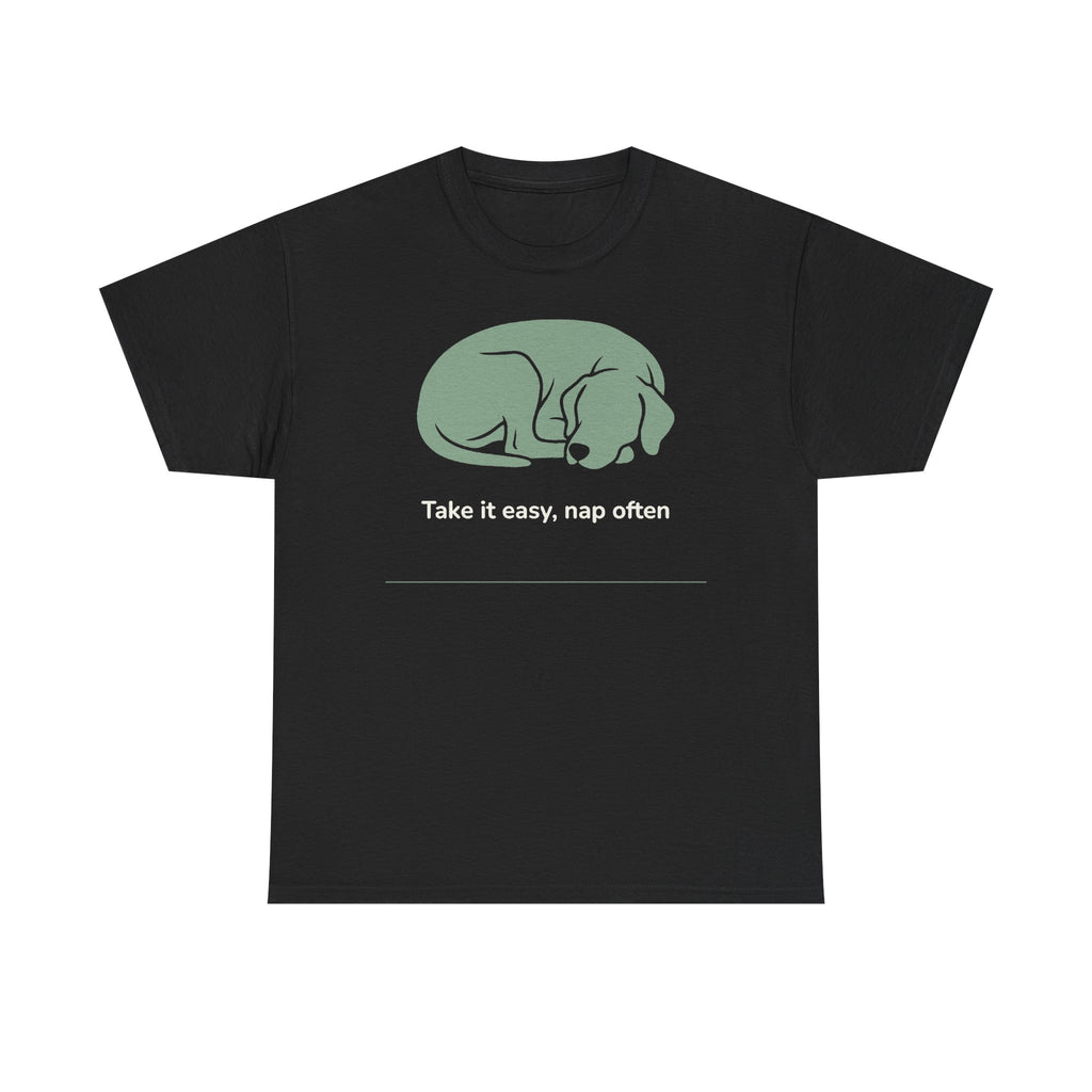 Take it Easy GSP T-Shirt