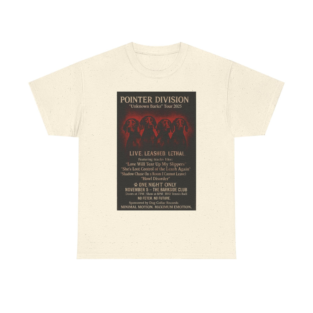 "Pointer Division" Vizsla Spoor Punk Concert Tee Natural T-Shirt