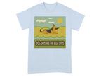 Dog Days Are The Best Days German Shepherd T-Shirt Light Blue T-shirt
