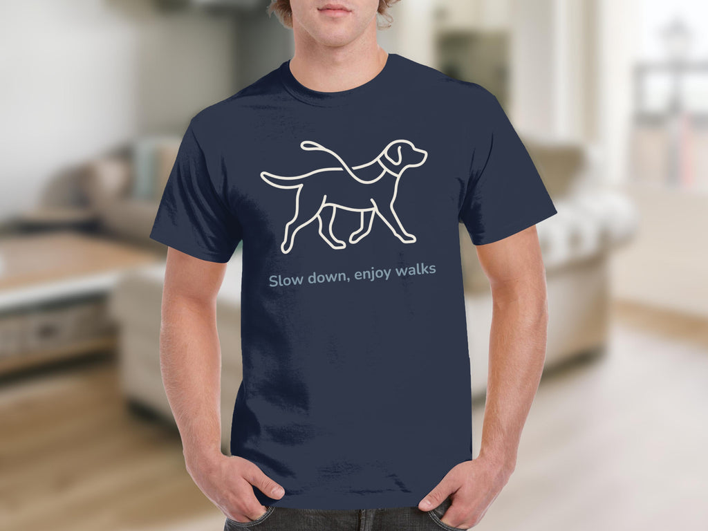 Slow Down Enjoy Walks Dog Lovers T-shirt