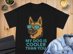 My Dog is Cooler Than You Graphic T-Shirt product