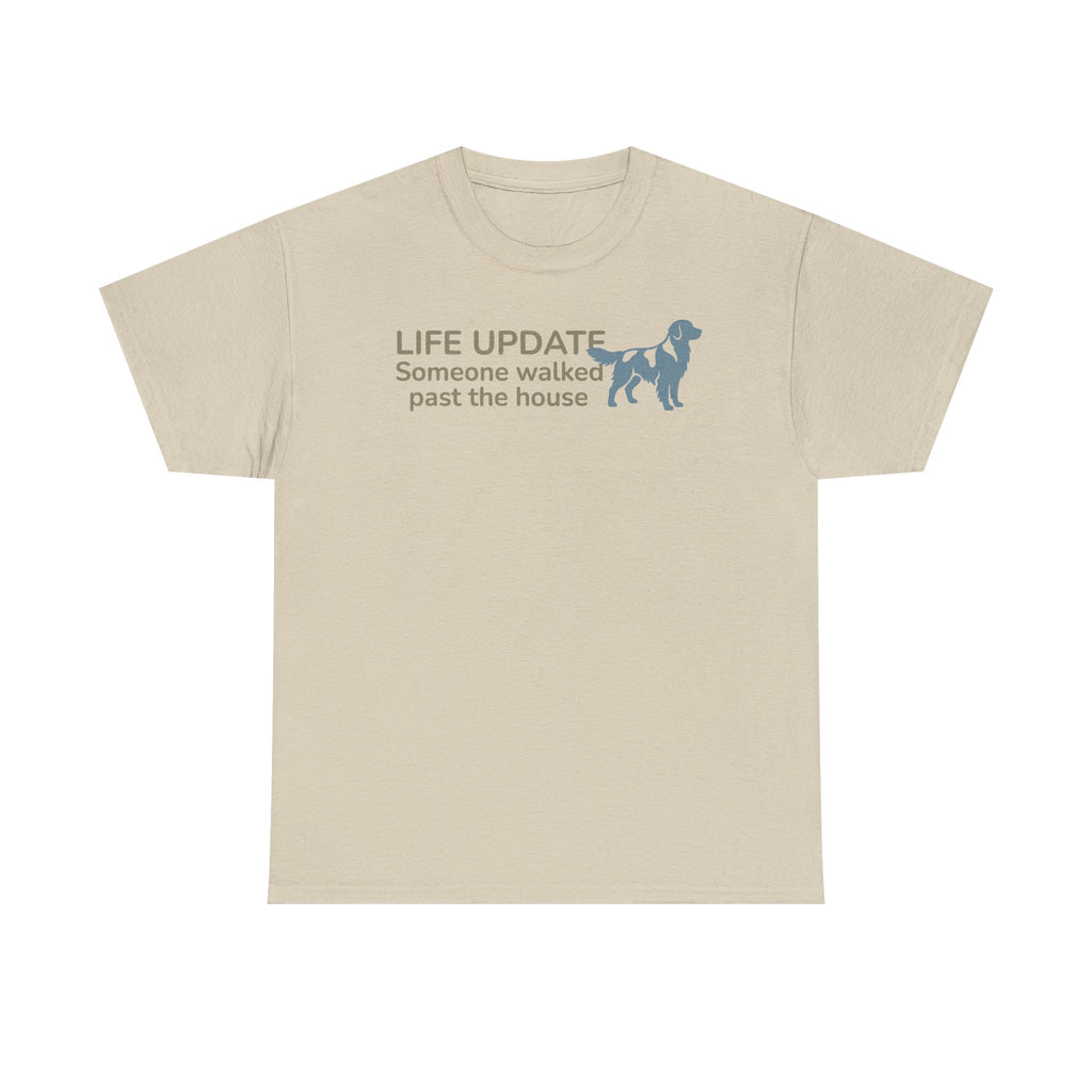 Dramatic Life Update Golden Retriever T-Shirt