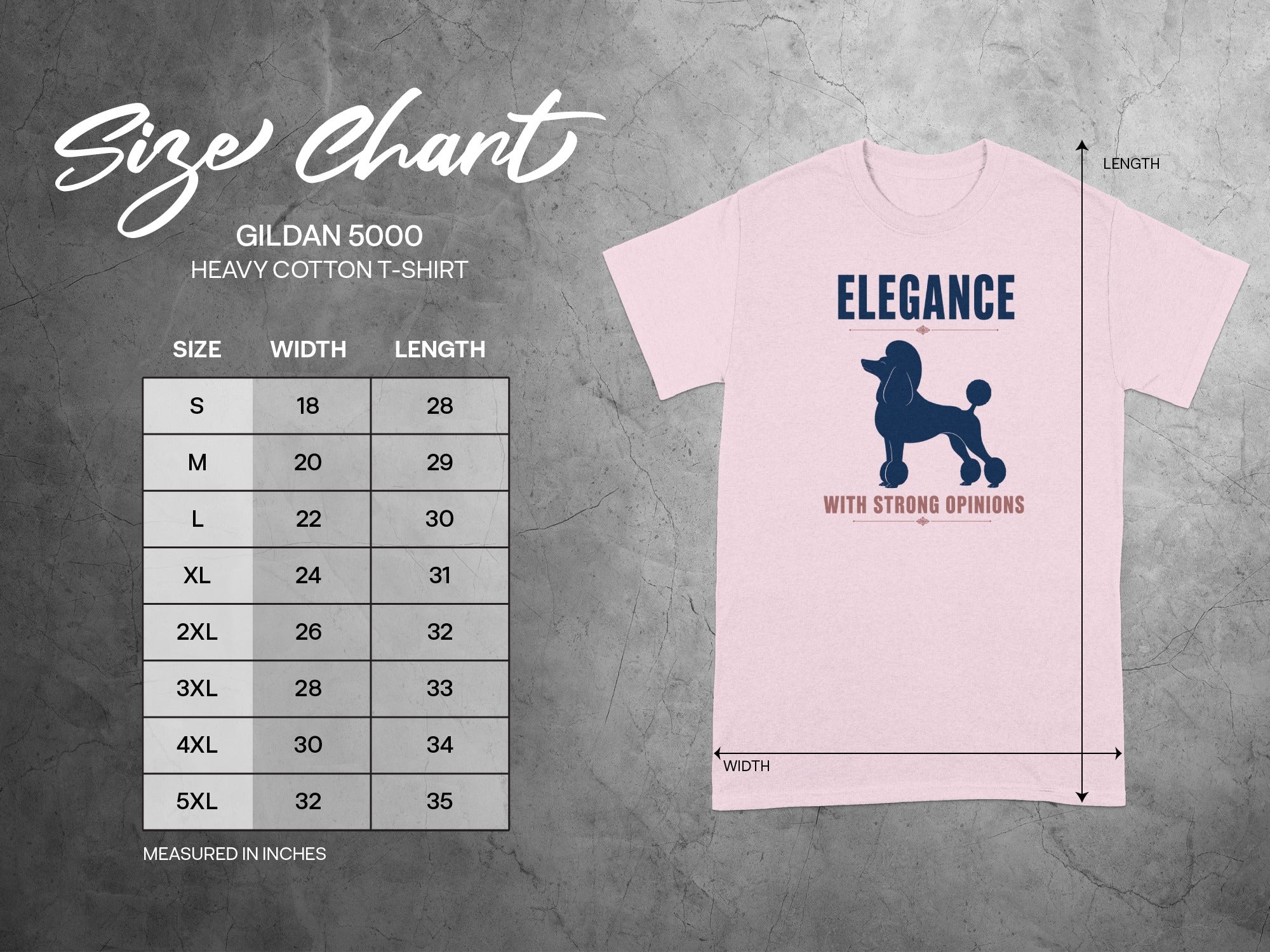 Gildan 5000 t-shirt size chart with measurements and "Elegance with Strong Opinions" graphic.