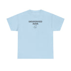 Unsupervised Again Dog Humorous Pet Lover T-Shirt