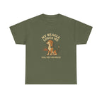 My Beagle Loves Me, You Not So Much - Funny Beagle Tee