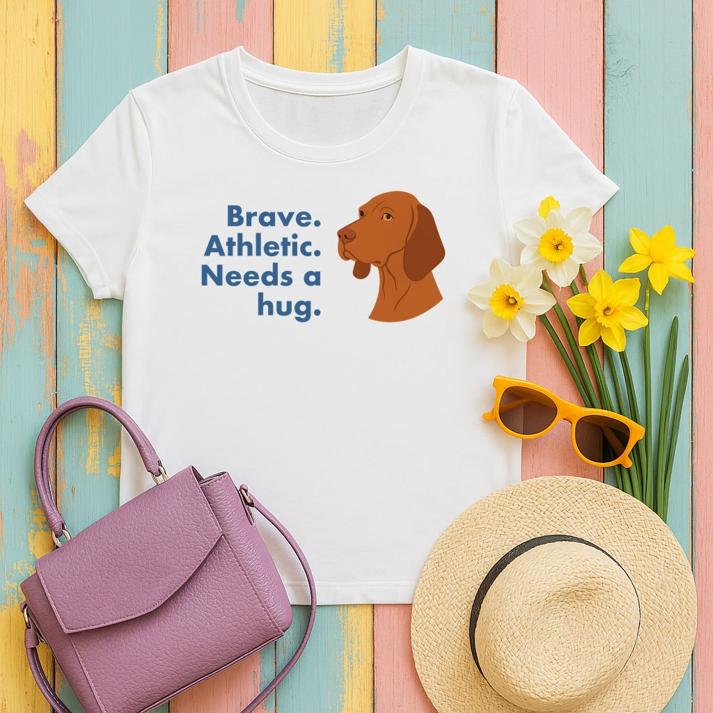 Vizsla Brave Athletic Needs a Hug Tee in White