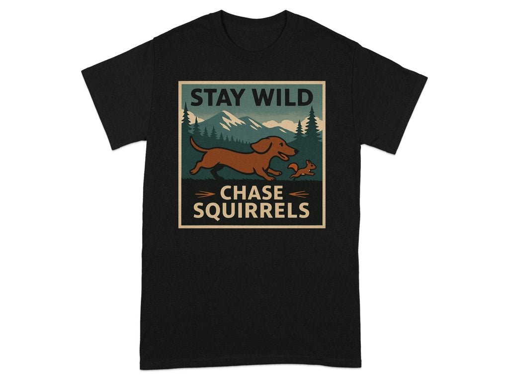 Black t-shirt with "STAY WILD CHASE SQUIRRELS" graphic featuring a dog and squirrel.