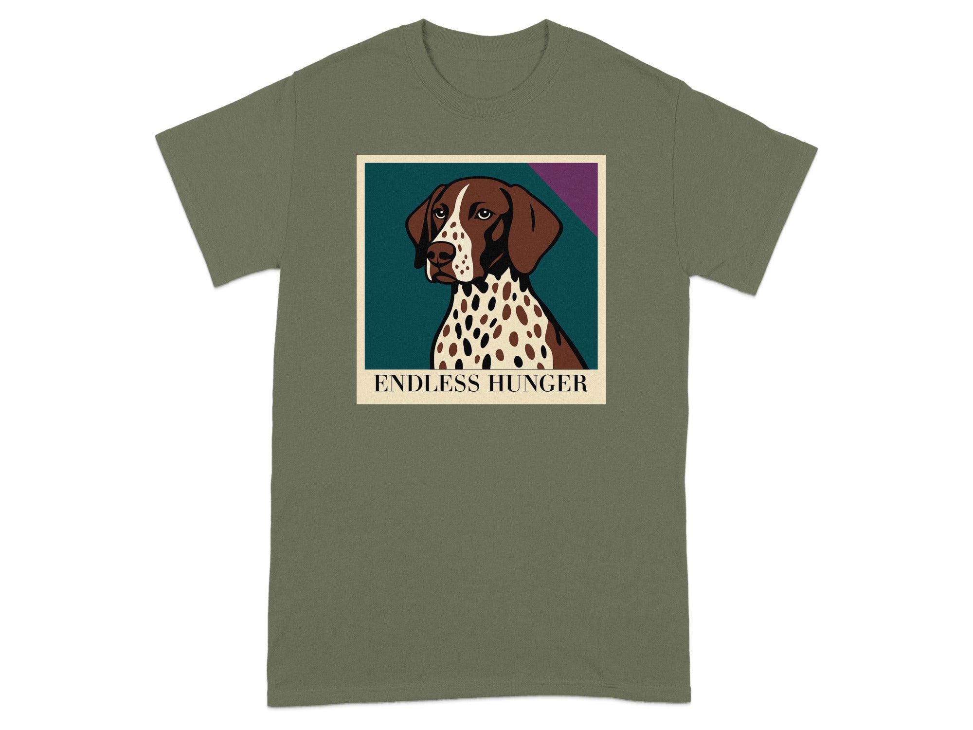 T-shirt with a framed portrait of a German Shorthaired Pointer with the text "ENDLESS HUNGER."