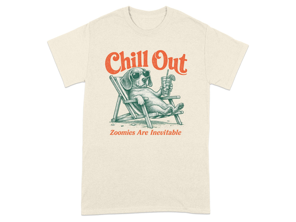 Dog wearing sunglasses relaxing in a chair, text "Chill Out" and "Zoomies Are Inevitable".