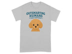 Gray t-shirt with text "OUTSMARTING HUMANS SINCE PUPPYHOOD" and a poodle illustration.