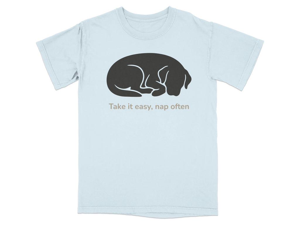 Take It Easy Nap Often Dog Design T-Shirt