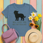 Barbet Will Alert You, Will Not Escalate Tee