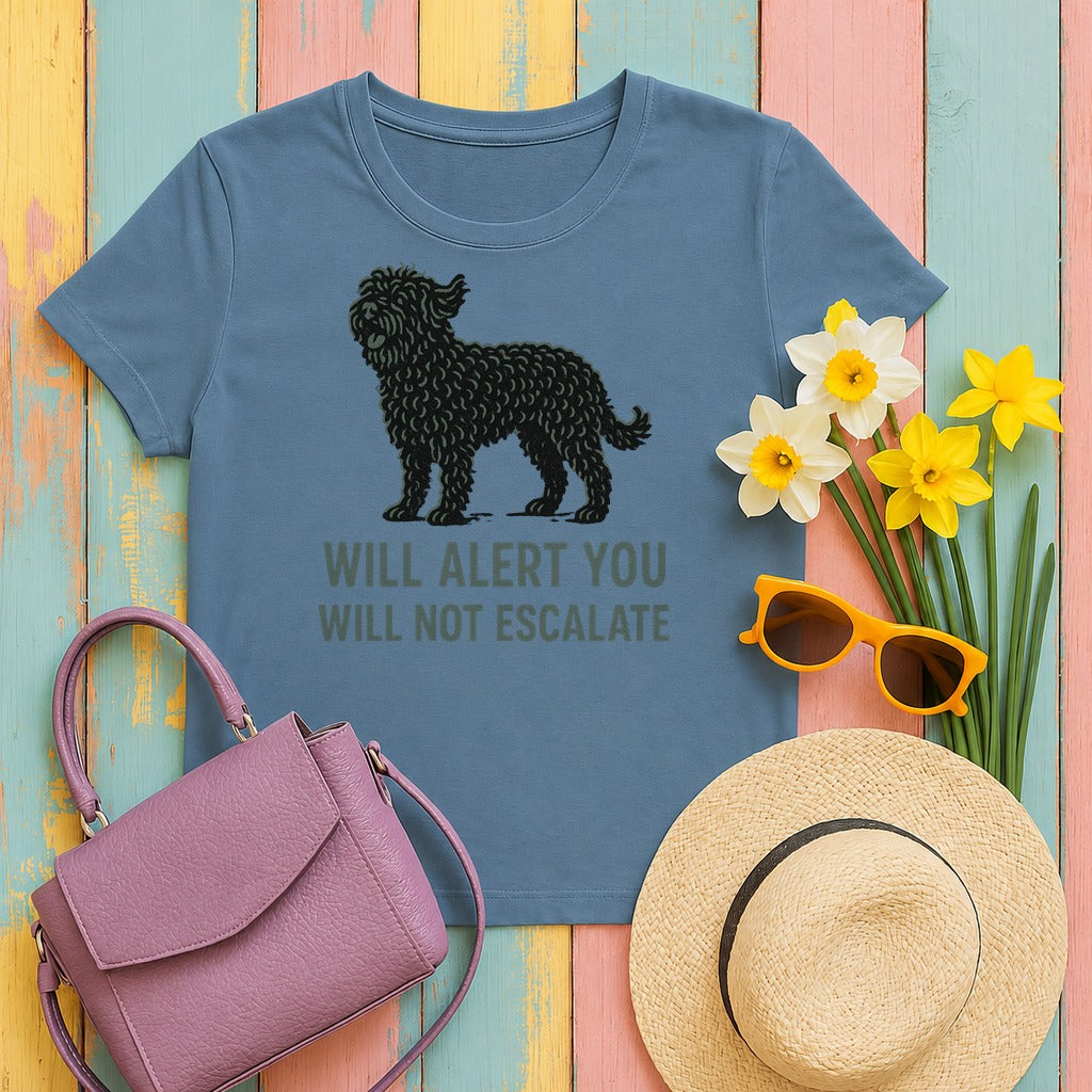 Barbet Will Alert You, Will Not Escalate Tee