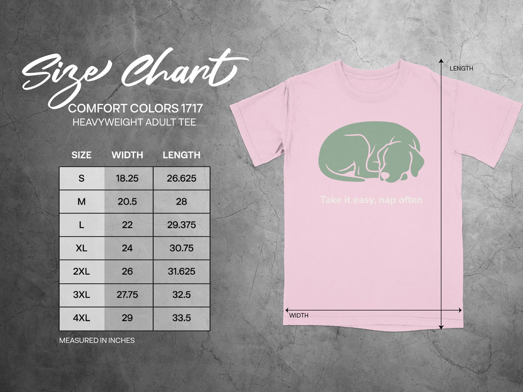 Take It Easy Nap Often Adult Tee Shirt With Cute Dog Design