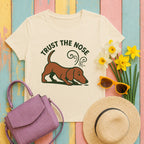 Trust The Nose Dachshund t-shirt