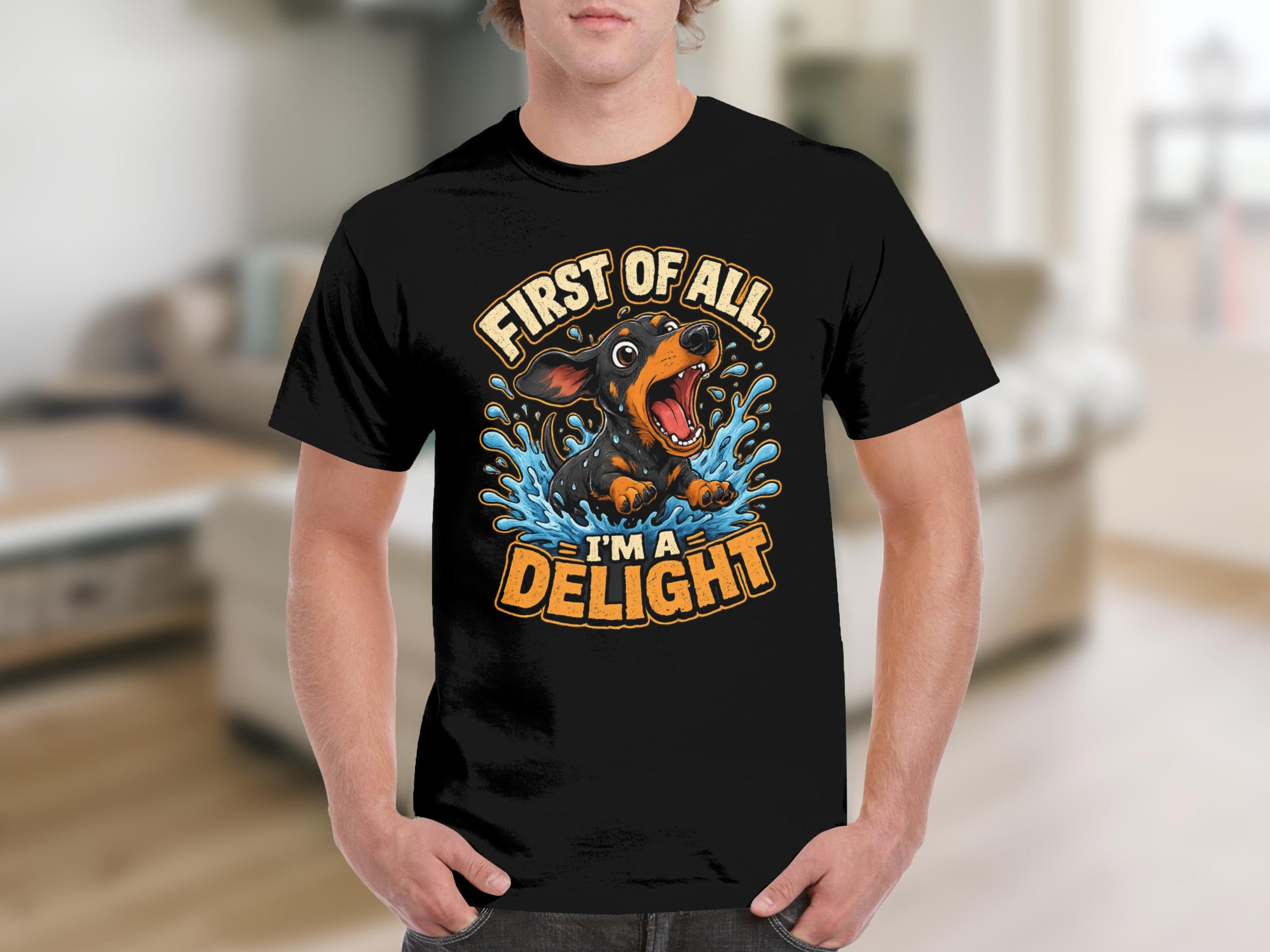 Black t-shirt with dachshund splashing in water, text "First of all I'm a delight".