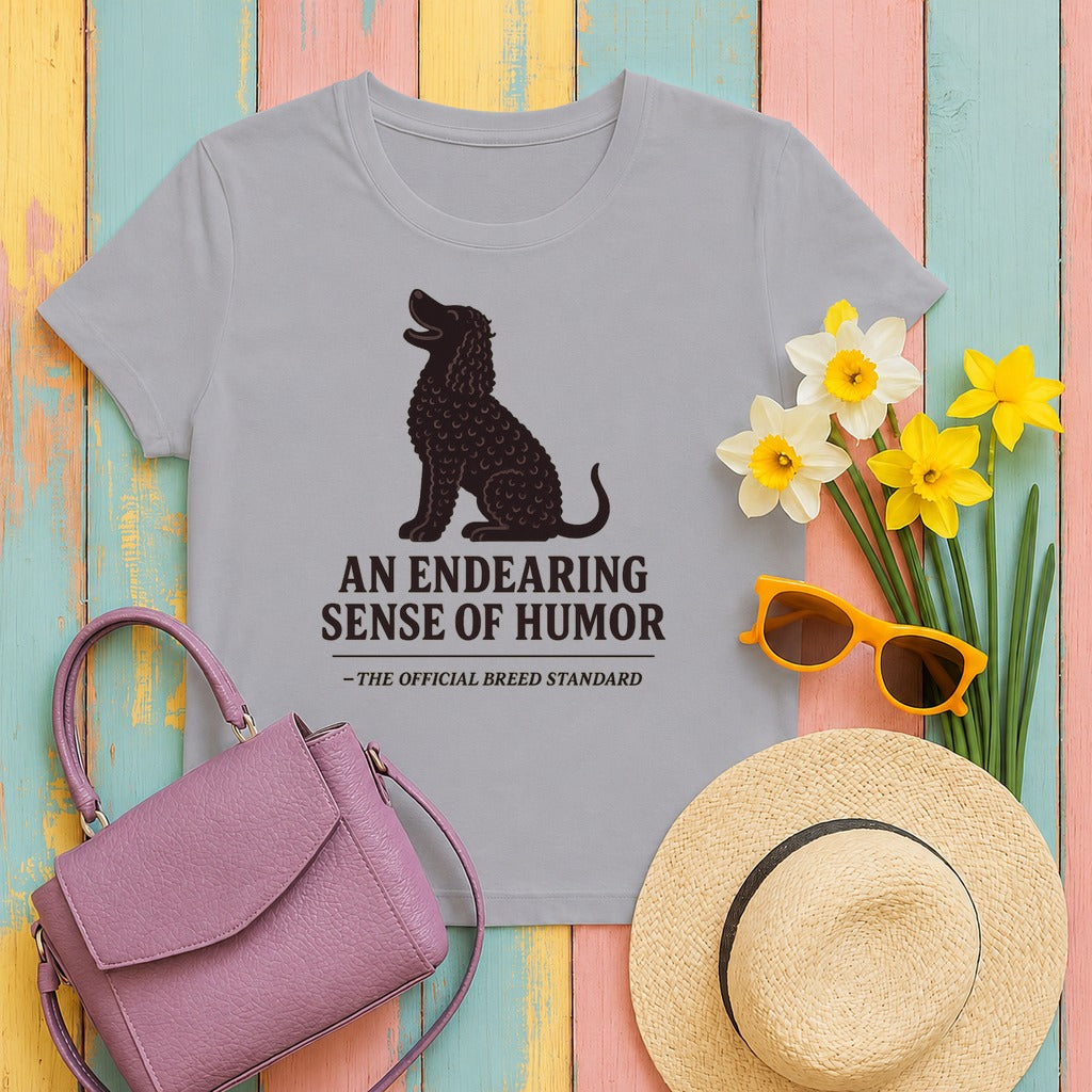 Irish Water Spaniel Endearing Sense Of Humor Tee