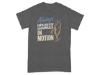 Dark gray t-shirt with "Always Usually In Motion" text and dog illustration.