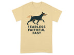 Fearless Faithful Fast Dog Graphic T-Shirt