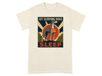 T-shirt graphic with a greyhound and "LET SLEEPING DOGS DO NOT DISTURB SLEEP" text.