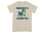 T-shirt with a dog illustration and text "PRODUCTIVITY IS A PERSONALITY TRAIT".