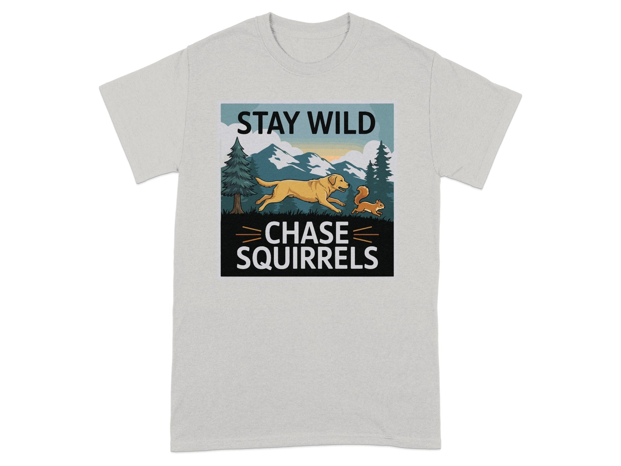 Stay Wild Chase Squirrels Graphic T-shirt