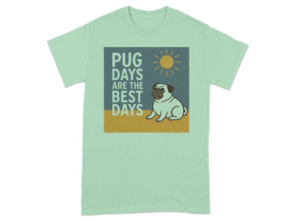 Mint t-shirt with a pug illustration and "PUG DAYS ARE THE BEST DAYS" text.