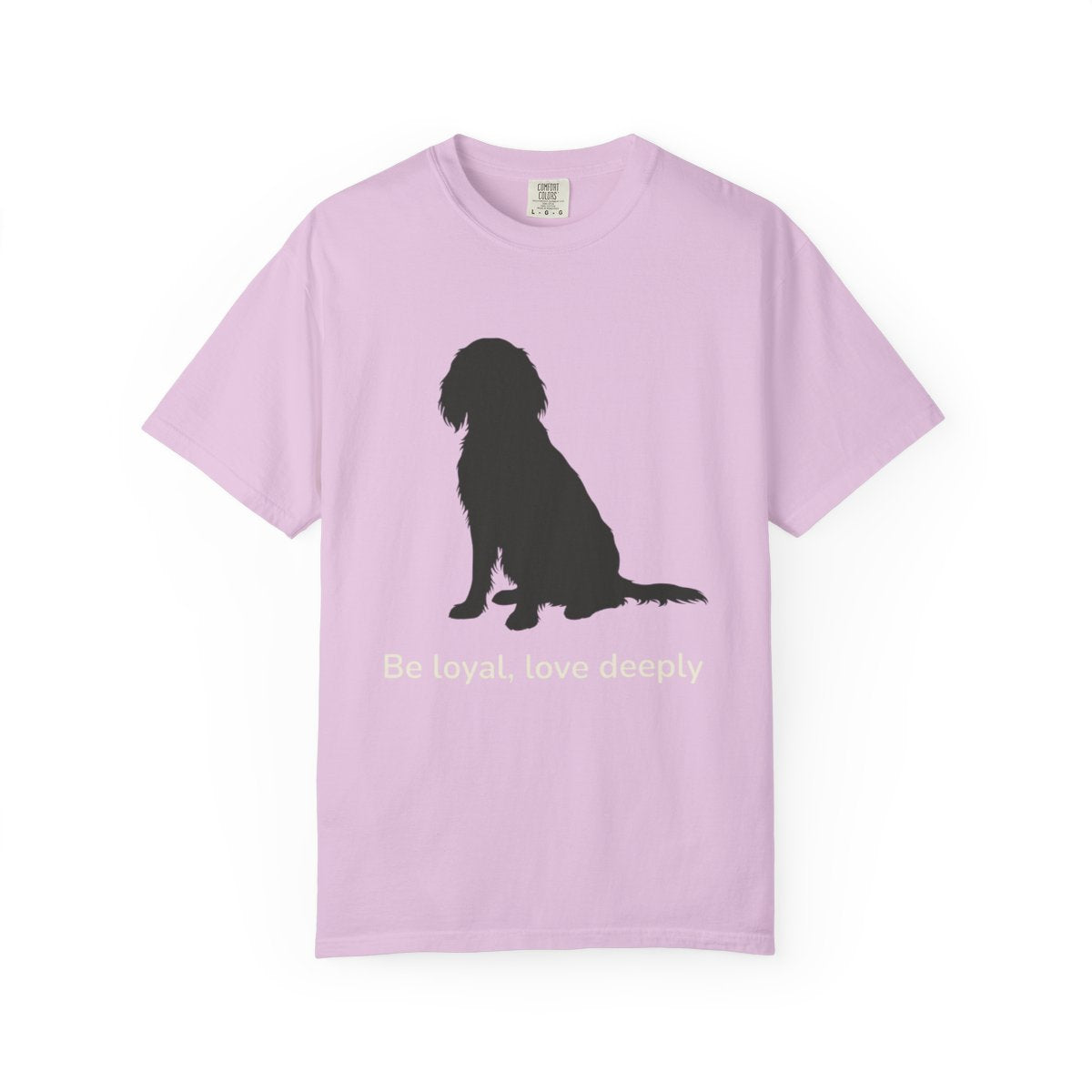 Be loyal love deeply dog silhouette T-shirt