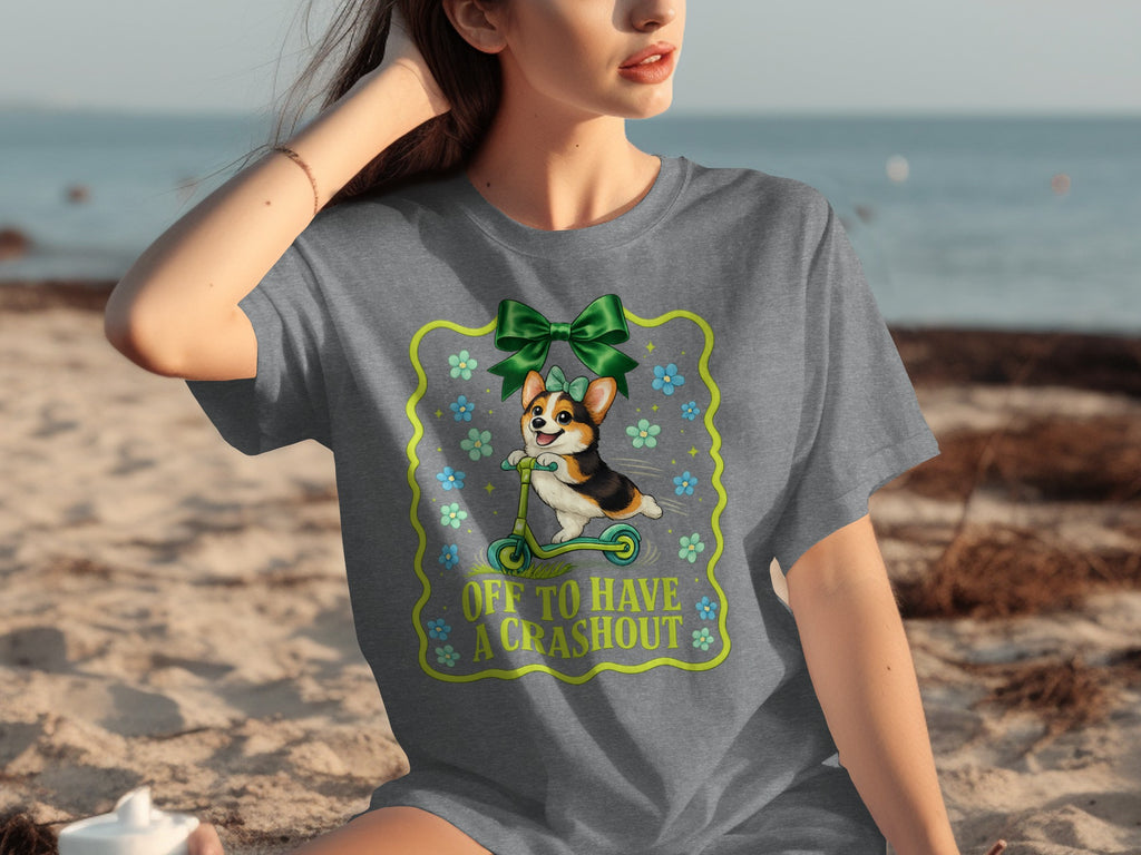 Corgi on a scooter graphic with text "Off to Have a Crashout" on t-shirt.