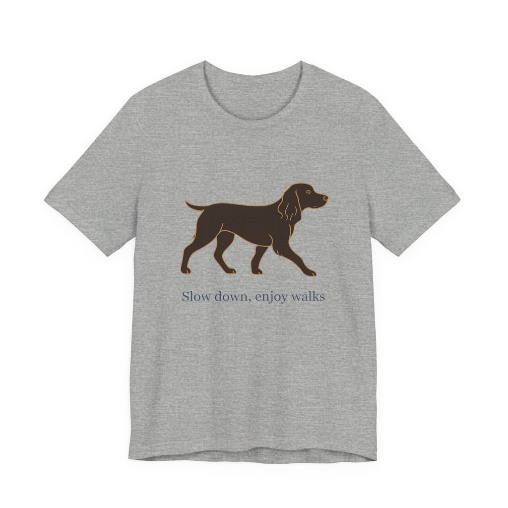 Boykin Spaniel Slow Down Enjoy Walks Tee