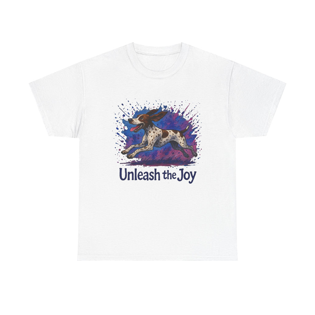 German Shorthaired Pointer Unleash the Joy T-Shirts